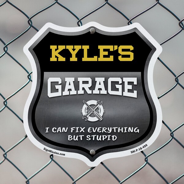 Signmission Kyle's Garage I Can Fix Everything But Stupid, 12 inch X 12 inch, Aluminum Metal Sign, 5PK - SHI-A-5PACK-12-490-KYLE