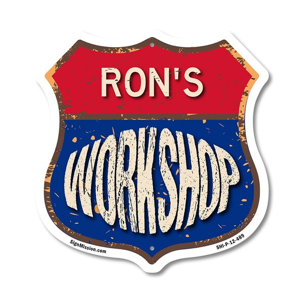 Signmission Ron's Workshop, 12 Inch X 12 Inch, Plastic Sign - SHI-P-12-489-RON