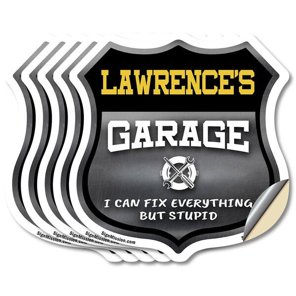 Signmission Lawrence's Garage I Can Fix Everything But Stupid, 6 inch X 6 inch, Vinyl Decal, 5PK - SHI-D-5PACK-6-490-LAWRENCE