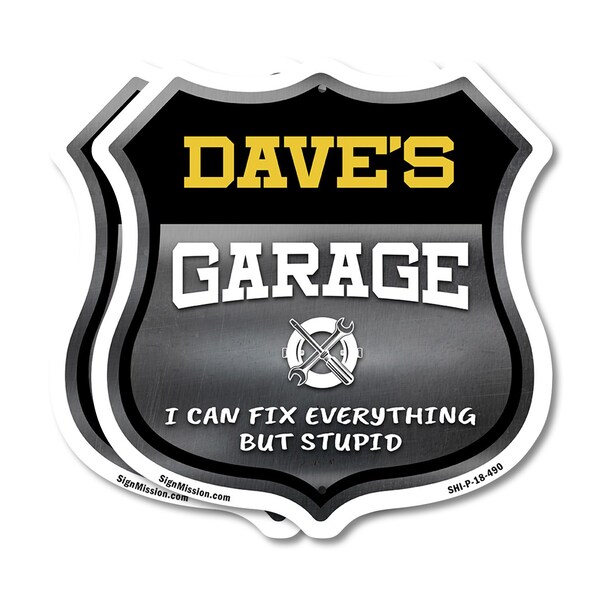 Signmission Dave's Garage I Can Fix Everything But Stupid, 18 inch X 18 inch, Plastic Sign, 2PK - SHI-P-2PACK-18-490-DAVE