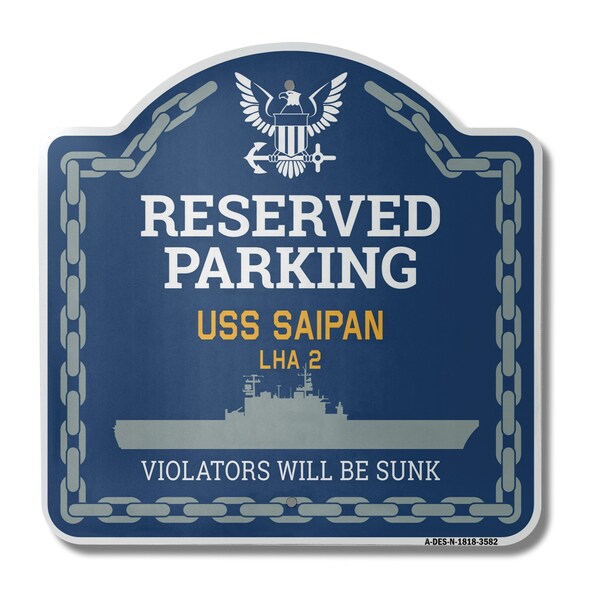 Signmission USS SAIPAN LHA 2, 18 Inch x 18 Inch, Heavy Gauge Aluminum - A-DES-N-1818-3582