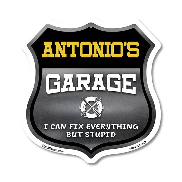 Signmission Antonio's Garage I Can Fix Everything But Stupid, 12 Inch X 12 Inch, Plastic Sign - SHI-P-12-490-ANTONIO