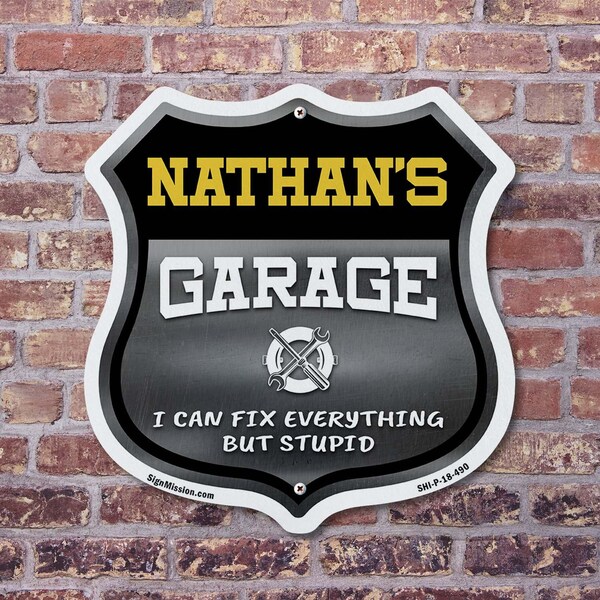 Signmission Nathan's Garage I Can Fix Everything But Stupid, 12 Inch X 12 Inch, Aluminum Metal Sign - SHI-A-12-490-NATHAN
