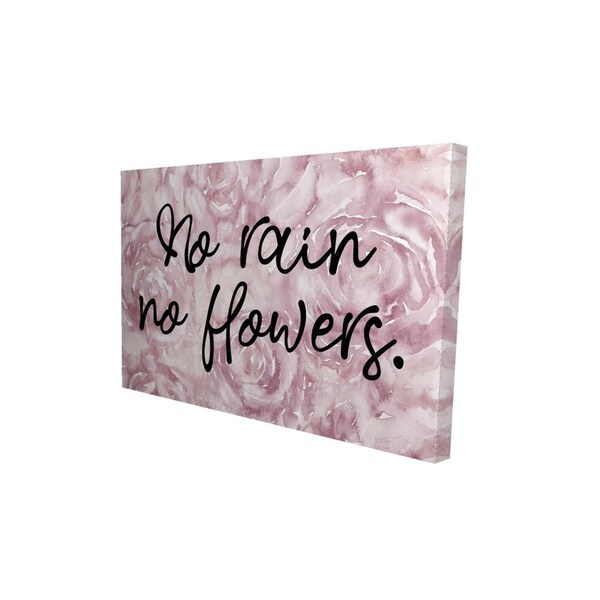 Begin Home Decor 20 x 30 in. No Rain No Flowers-Print on Canvas - 2080-2030-QU27