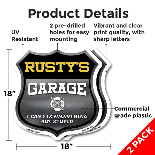 Signmission Rusty's Garage I Can Fix Everything But Stupid, 18 inch X 18 inch, Plastic Sign, 2PK - SHI-P-2PACK-18-490-RUSTY