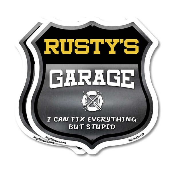 Signmission Rusty's Garage I Can Fix Everything But Stupid, 18 inch X 18 inch, Plastic Sign, 2PK - SHI-P-2PACK-18-490-RUSTY