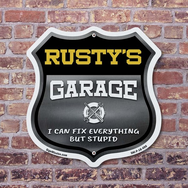 Signmission Rusty's Garage I Can Fix Everything But Stupid, 18 inch X 18 inch, Plastic Sign, 2PK - SHI-P-2PACK-18-490-RUSTY
