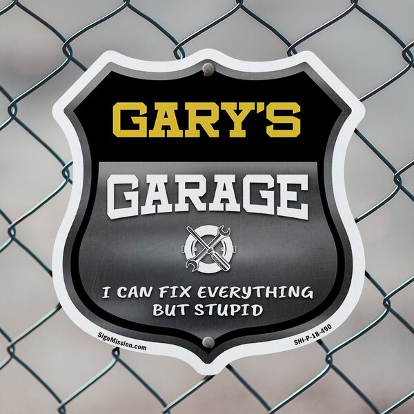 Signmission Gary's Garage I Can Fix Everything But Stupid, 12 Inch X 12 Inch, Plastic Sign - SHI-P-12-490-GARY