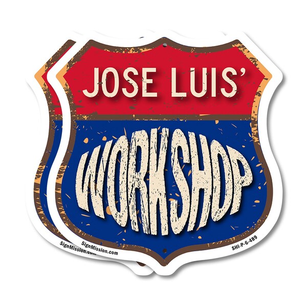 Signmission Jose Luis's Workshop, 6 inch X 6 inch, Plastic Sign, 2PK - SHI-P-2PACK-6-489-JOSE LUIS