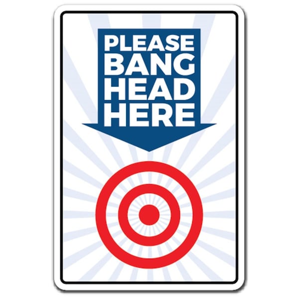Amistad 8 x 12 in. Please Bang Head Here Decal - Stress Reduction Reliever - AM3880482