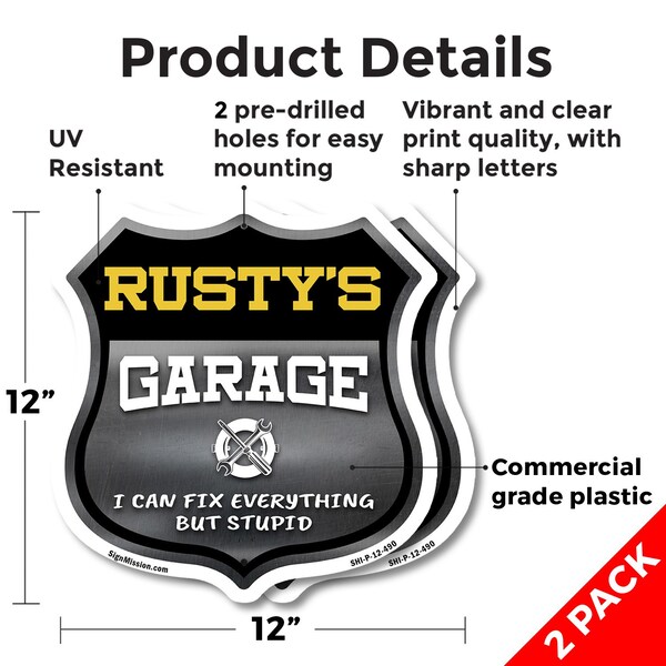 Signmission Rusty's Garage I Can Fix Everything But Stupid, 12 inch X 12 inch, Plastic Sign, 2PK - SHI-P-2PACK-12-490-RUSTY