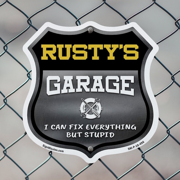 Signmission Rusty's Garage I Can Fix Everything But Stupid, 12 inch X 12 inch, Plastic Sign, 2PK - SHI-P-2PACK-12-490-RUSTY