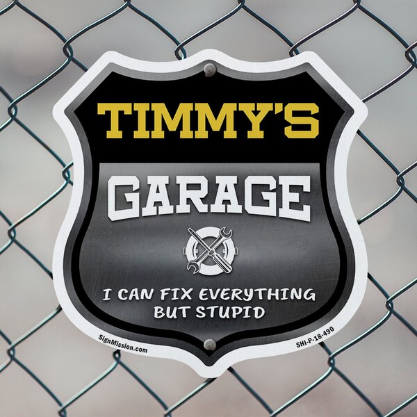 Signmission Timmy's Garage I Can Fix Everything But Stupid, 12 inch X 12 inch, Plastic Sign, 2PK - SHI-P-2PACK-12-490-TIMMY