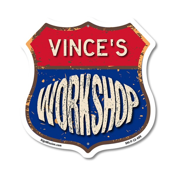 Signmission Vince's Workshop, 12 Inch X 12 Inch, Plastic Sign - SHI-P-12-489-VINCE
