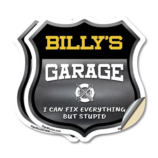 Signmission Billy's Garage I Can Fix Everything But Stupid, 18 inch X 18 inch, Vinyl Decal, 2PK - SHI-D-2PACK-18-490-BILLY