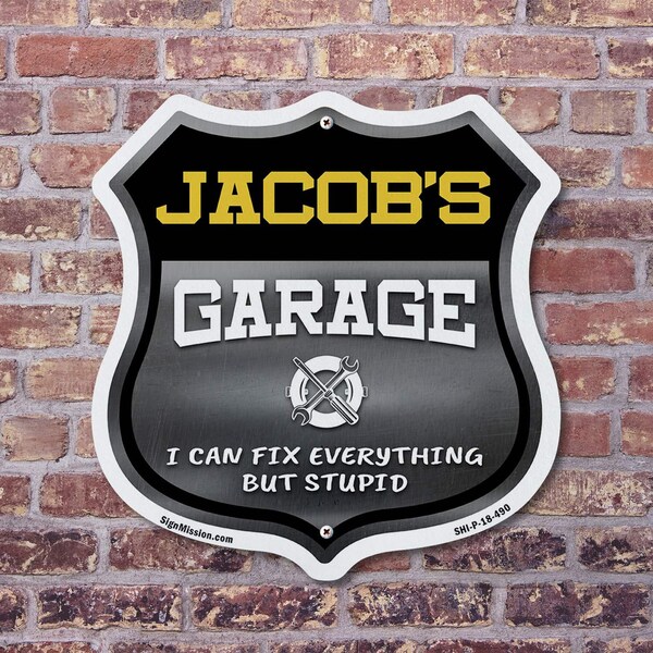 Signmission Jacob's Garage I Can Fix Everything But Stupid, 6 Inch X 6 Inch, Plastic Sign - SHI-P-6-490-JACOB
