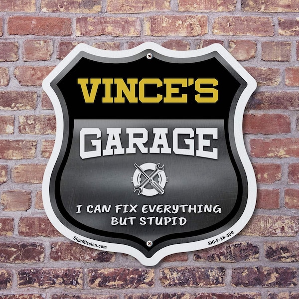 Signmission Vince's Garage I Can Fix Everything But Stupid, 18 inch X 18 inch, Plastic Sign, 2PK - SHI-P-2PACK-18-490-VINCE