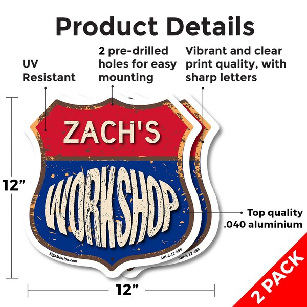 Signmission Zach's Workshop, 12 inch X 12 inch, Aluminum Metal Sign, 2PK - SHI-A-2PACK-12-489-ZACH