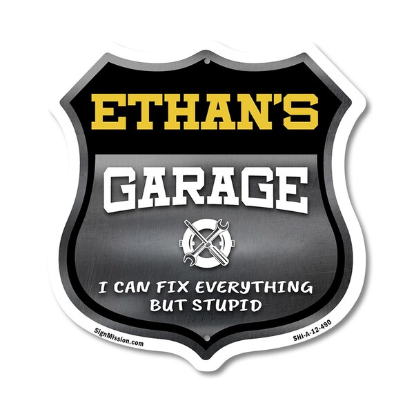 Signmission Ethan's Garage I Can Fix Everything But Stupid, 12 Inch X 12 Inch, Aluminum Metal Sign - SHI-A-12-490-ETHAN