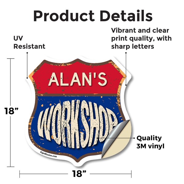 Signmission Alan's Workshop, 18 Inch X 18 Inch, Vinyl Decal - SHI-D-18-489-ALAN