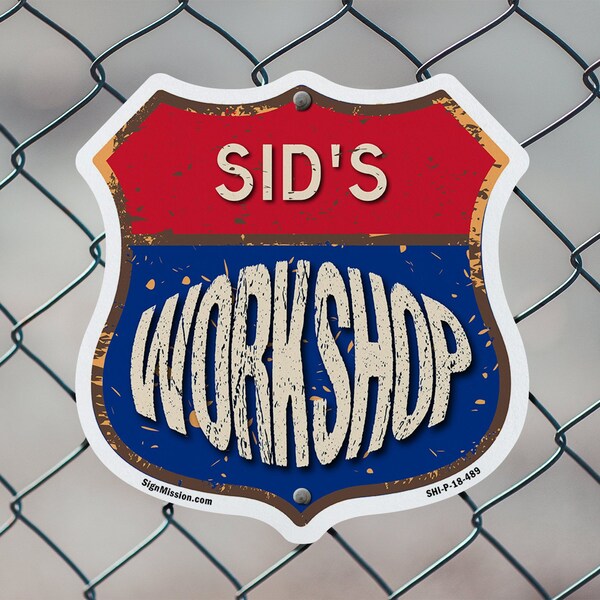 Signmission Sid's Workshop, 18 Inch X 18 Inch, Plastic Sign - SHI-P-18-489-SID