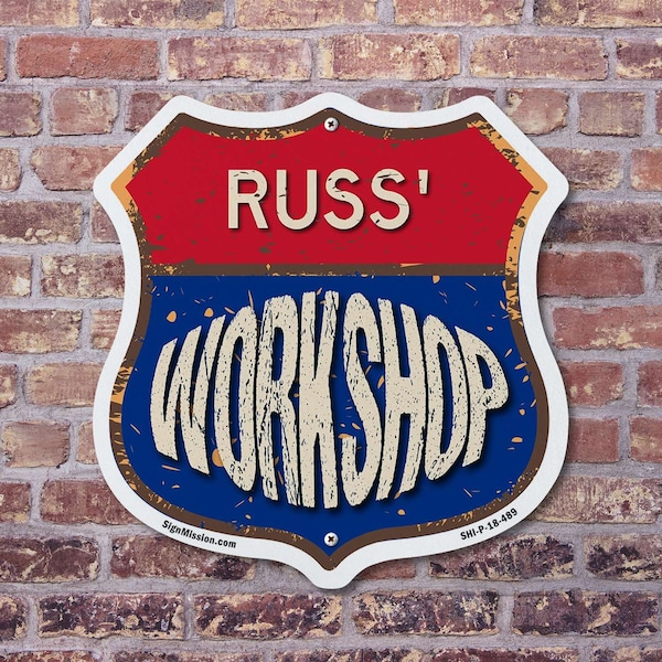 Signmission Russ's Workshop, 12 Inch X 12 Inch, Aluminum Metal Sign - SHI-A-12-489-RUSS