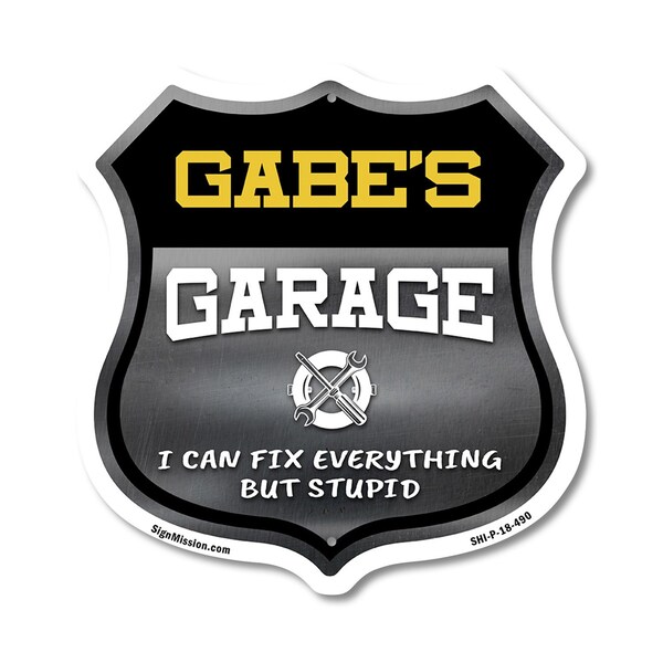 Signmission Gabe's Garage I Can Fix Everything But Stupid, 18 Inch X 18 Inch, Plastic Sign - SHI-P-18-490-GABE