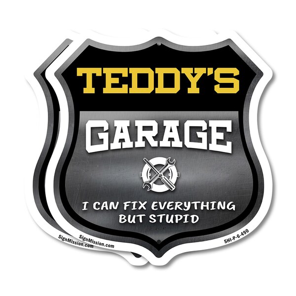 Signmission Teddy's Garage I Can Fix Everything But Stupid, 6 inch X 6 inch, Plastic Sign, 2PK - SHI-P-2PACK-6-490-TEDDY
