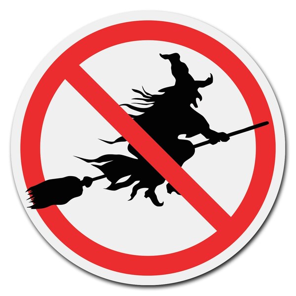 Signmission No Witch Circle Rigid Plastic Sign - P-8-CIR-NO WITCH