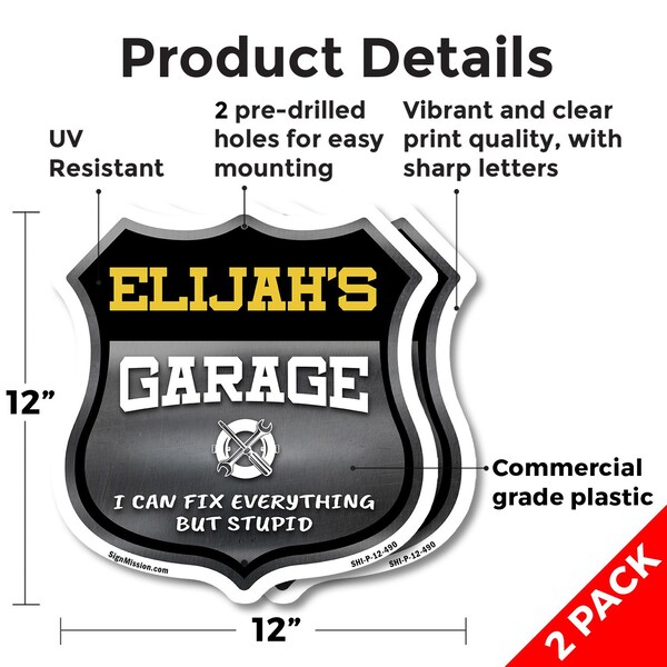 Signmission Elijah's Garage I Can Fix Everything But Stupid, 12 inch X 12 inch, Plastic Sign, 2PK - SHI-P-2PACK-12-490-ELIJAH