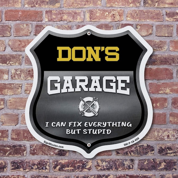 Signmission Don's Garage I Can Fix Everything But Stupid, 12 Inch X 12 Inch, Plastic Sign - SHI-P-12-490-DON