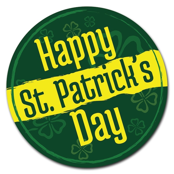 Signmission Happy St Patrick Day Circle Vinyl Laminated Decal - D-24-CIR-HAPPY ST PATRICK DAY 2