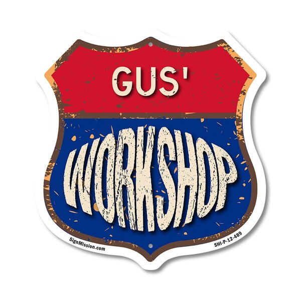 Signmission Gus's Workshop, 12 Inch X 12 Inch, Plastic Sign - SHI-P-12-489-GUS