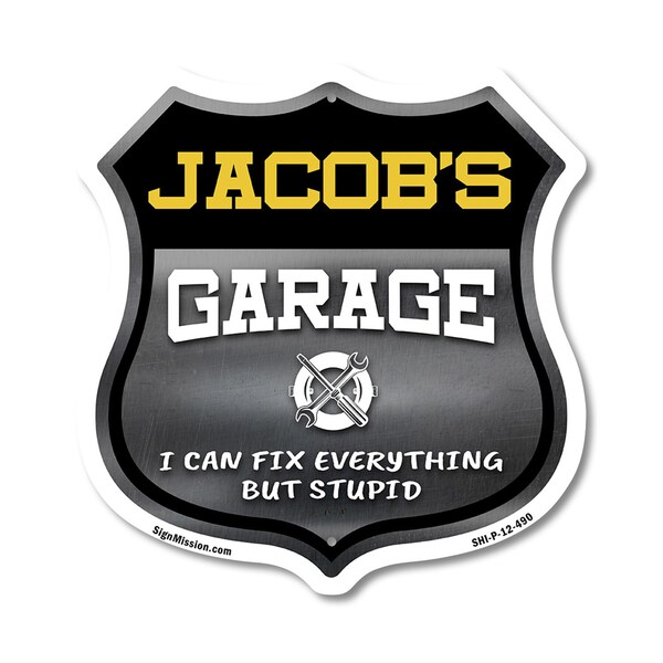 Signmission Jacob's Garage I Can Fix Everything But Stupid, 12 Inch X 12 Inch, Plastic Sign - SHI-P-12-490-JACOB
