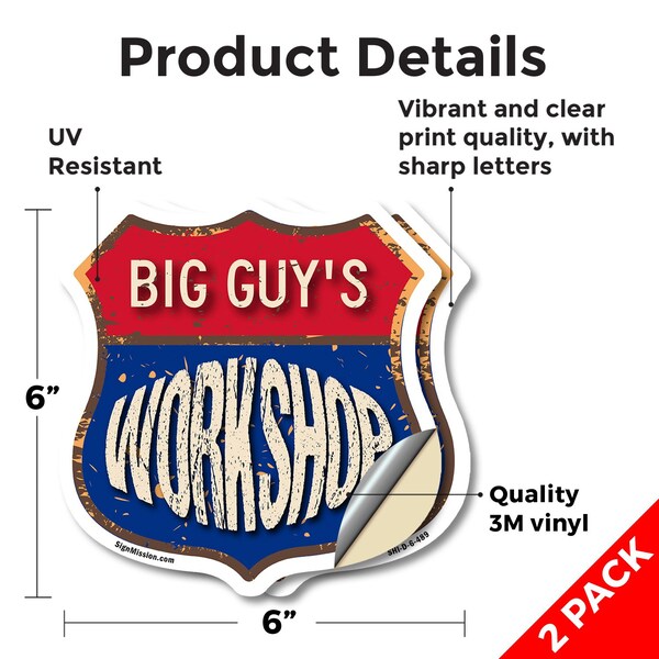 Signmission Big Guy's Workshop, 6 inch X 6 inch, Vinyl Decal, 2PK - SHI-D-2PACK-6-489-BIG GUY