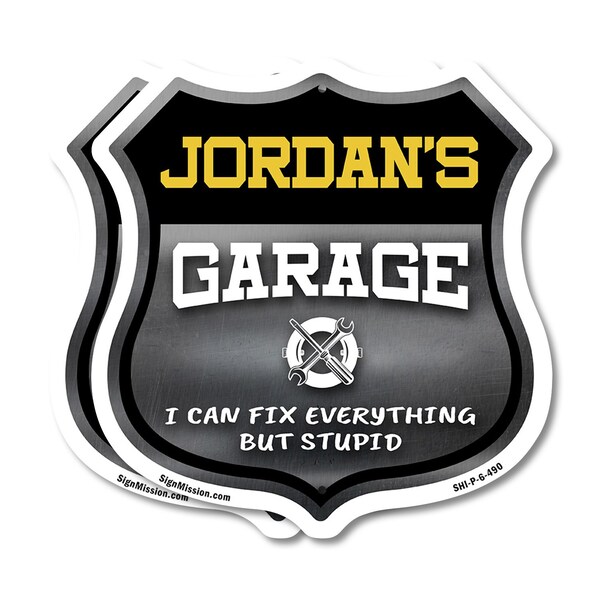 Signmission Jordan's Garage I Can Fix Everything But Stupid, 6 inch X 6 inch, Plastic Sign, 2PK - SHI-P-2PACK-6-490-JORDAN