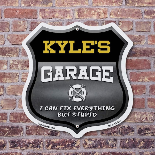 Signmission Kyle's Garage I Can Fix Everything But Stupid, 18 inch X 18 inch, Plastic Sign, 2PK - SHI-P-2PACK-18-490-KYLE