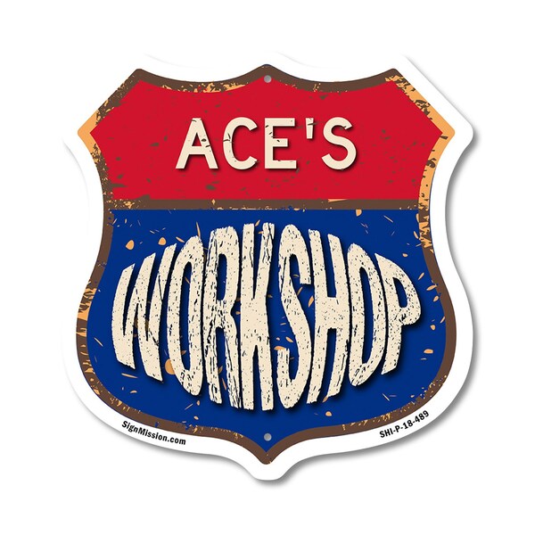 Signmission Ace's Workshop, 18 Inch X 18 Inch, Plastic Sign - SHI-P-18-489-ACE