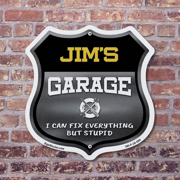 Signmission Jim's Garage I Can Fix Everything But Stupid, 18 inch X 18 inch, Plastic Sign, 2PK - SHI-P-2PACK-18-490-JIM
