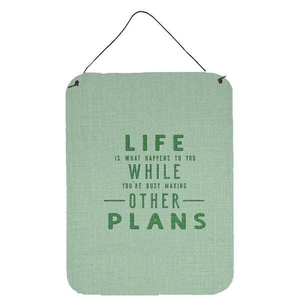 Carolines Treasures Life is What Happens Wall or Door Hanging Prints - BB5455DS1216