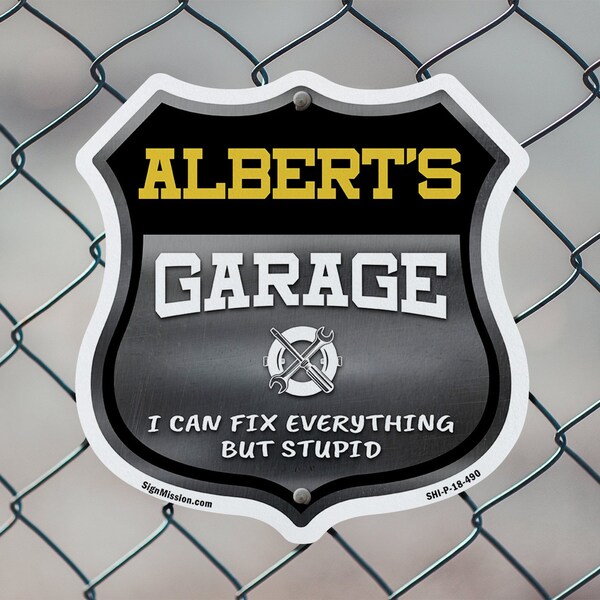 Signmission Albert's Garage I Can Fix Everything But Stupid, 18 inch X 18 inch, Plastic Sign, 2PK - SHI-P-2PACK-18-490-ALBERT