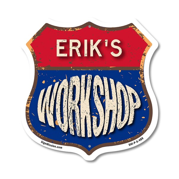 Signmission Erik's Workshop, 6 Inch X 6 Inch, Plastic Sign - SHI-P-6-489-ERIK