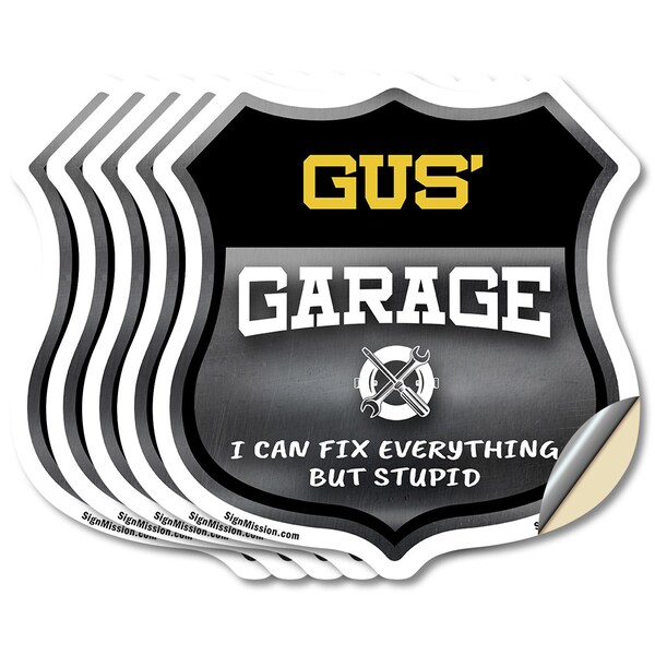 Signmission Gus's Garage I Can Fix Everything But Stupid, 4 inch X 4 inch, Vinyl Decal, 5PK - SHI-D-5PACK-4-490-GUS