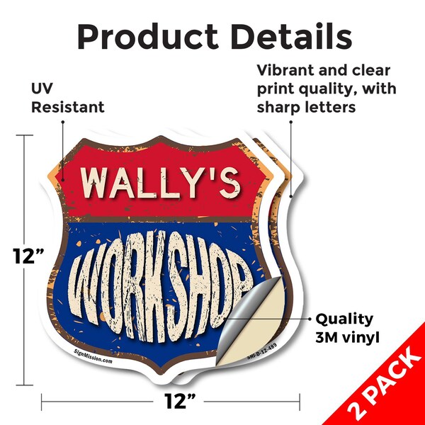 Signmission Wally's Workshop, 12 inch X 12 inch, Vinyl Decal, 2PK - SHI-D-2PACK-12-489-WALLY