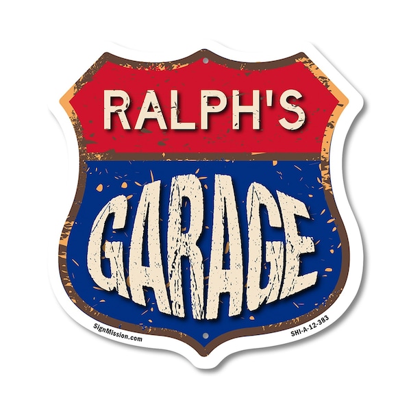 Signmission Ralph's Garage, 12 Inch X 12 Inch, Aluminum Metal Sign - SHI-A-12-383-RALPH