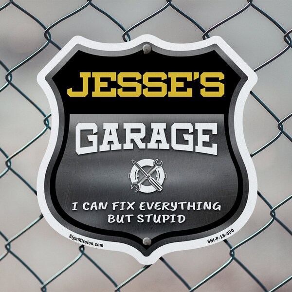 Signmission Jesse's Garage I Can Fix Everything But Stupid, 12 inch X 12 inch, Aluminum Metal Sign, 2PK - SHI-A-2PACK-12-490-JESSE
