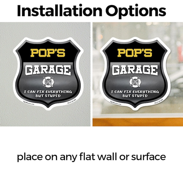 Signmission Pop's Garage I Can Fix Everything But Stupid, 12 Inch X 12 Inch, Vinyl Decal - SHI-D-12-490-POP