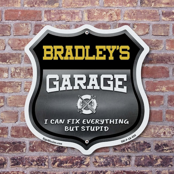 Signmission Bradley's Garage I Can Fix Everything But Stupid, 12 inch X 12 inch, Aluminum Metal Sign, 5PK - SHI-A-5PACK-12-490-BRADLEY