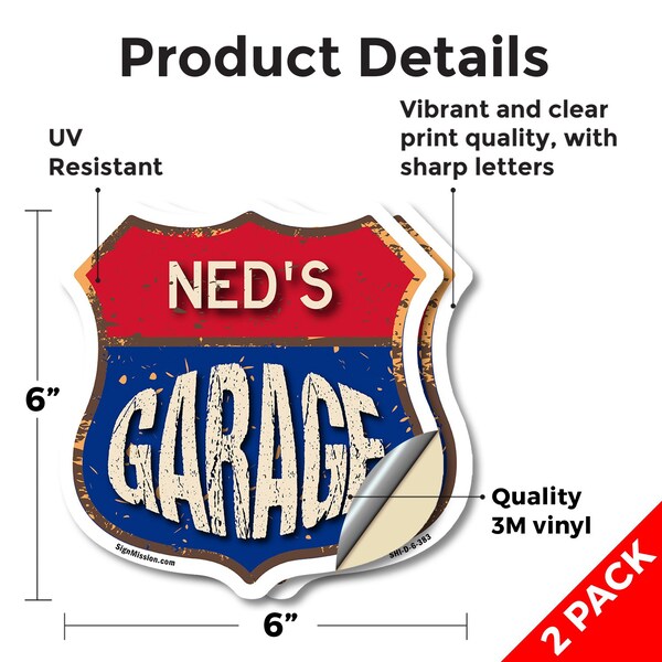 Signmission Ned's Garage, 6 inch X 6 inch, Vinyl Decal, 2PK - SHI-D-2PACK-6-383-NED