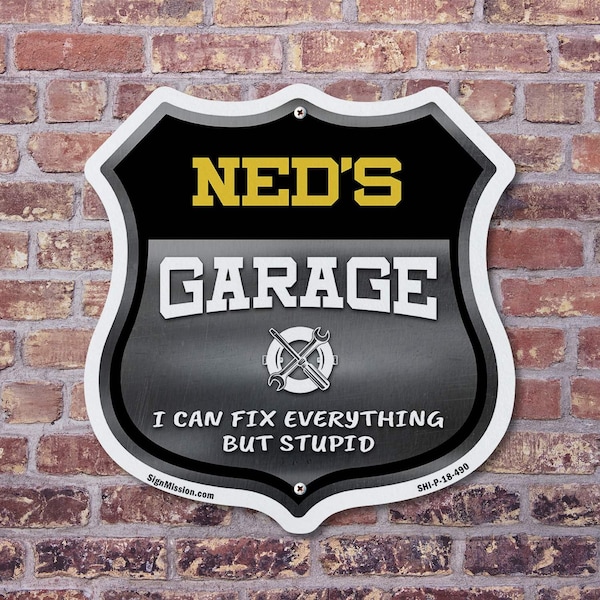 Signmission Ned's Garage I Can Fix Everything But Stupid, 12 inch X 12 inch, Aluminum Metal Sign, 5PK - SHI-A-5PACK-12-490-NED